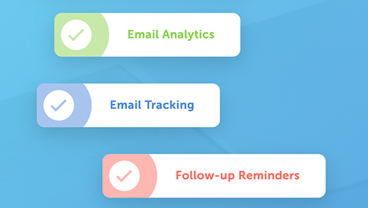Bubbles with checkmark that say Email anlaytics, Email tracking, Followup Reminder